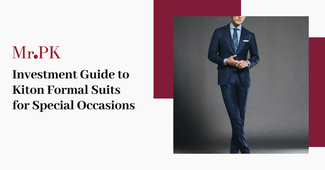 Investment Guide to Kiton Formal Suits for Special Occasions